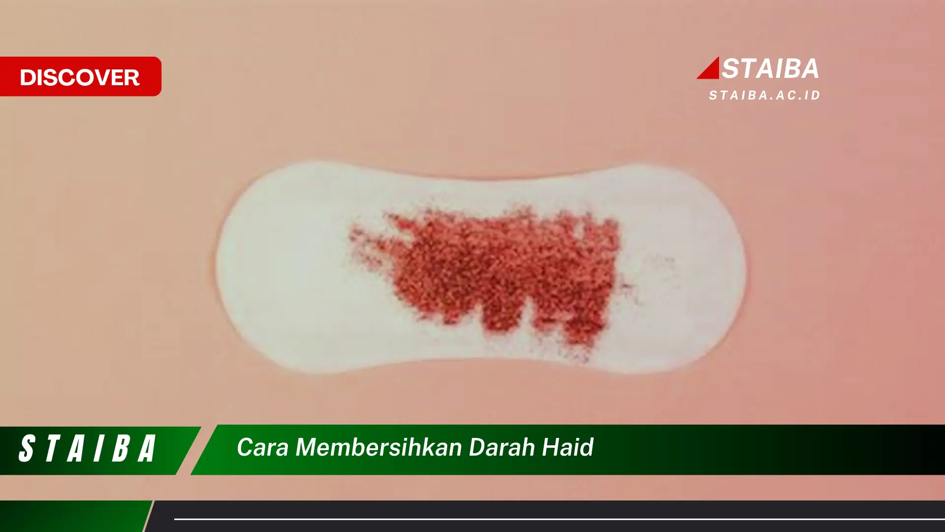 cara membersihkan darah haid