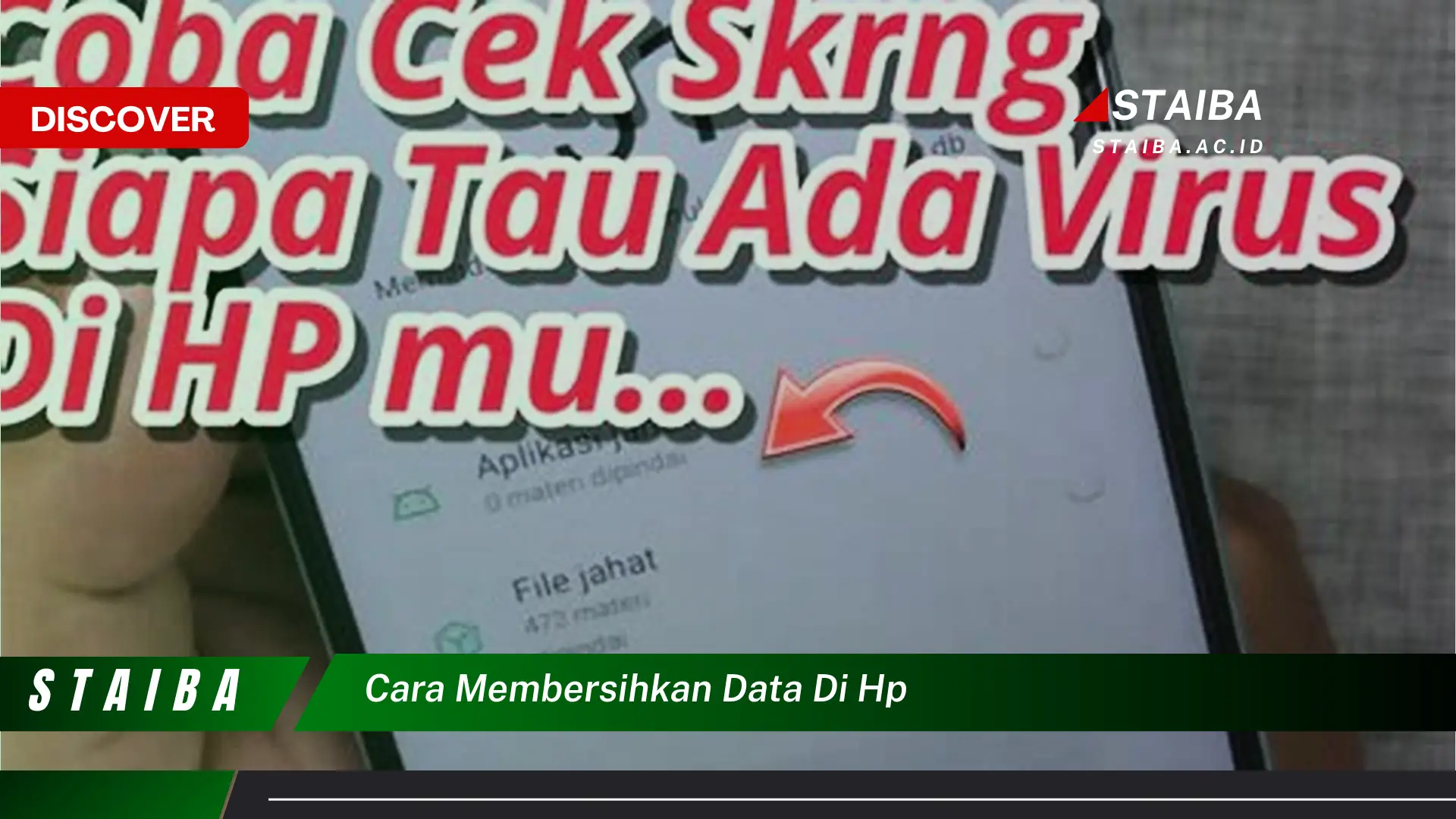 cara membersihkan data di hp