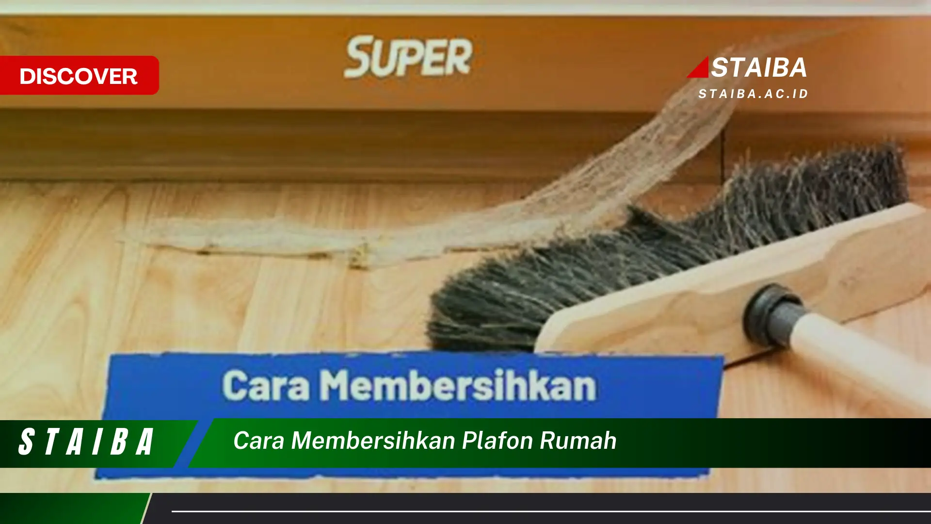 cara membersihkan plafon rumah