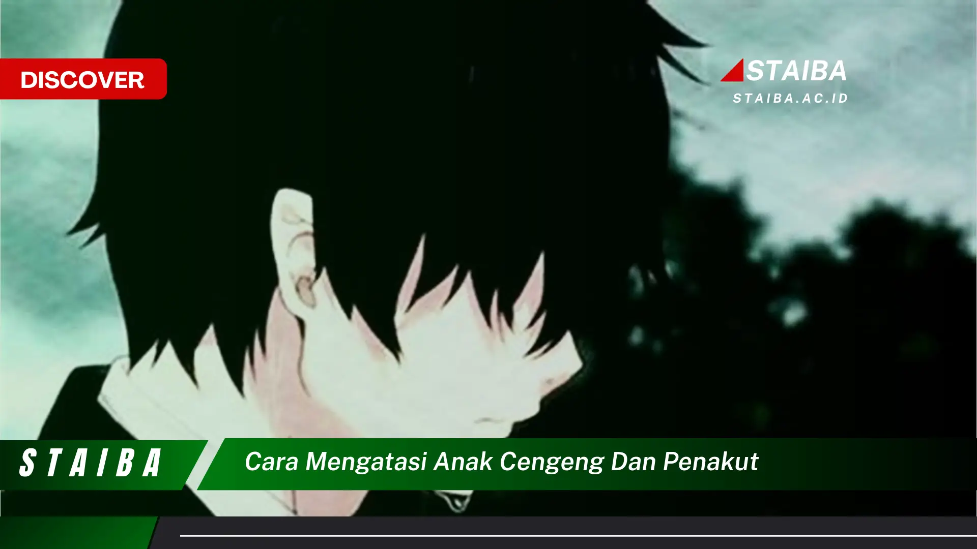 cara mengatasi anak cengeng dan penakut