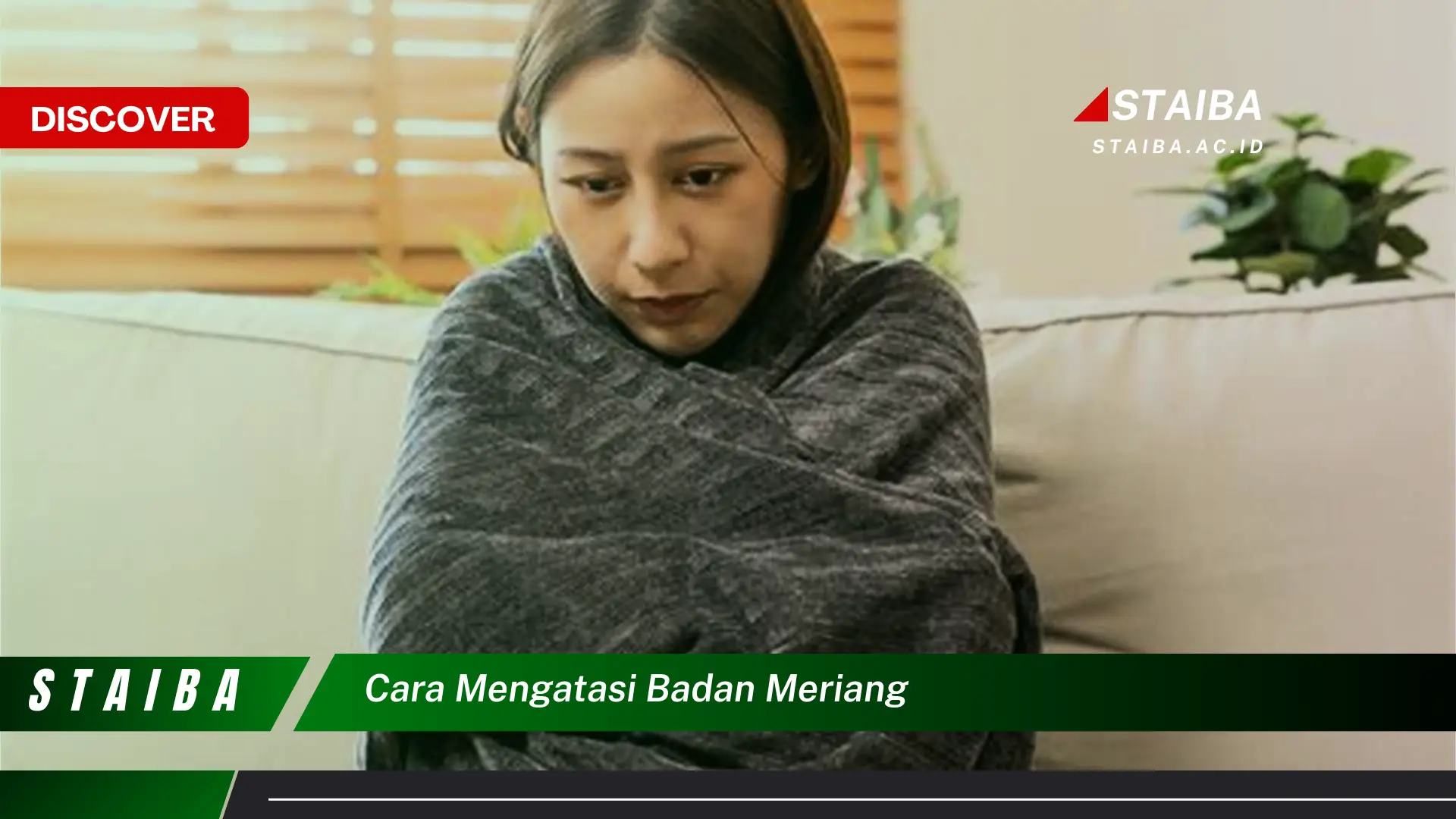 cara mengatasi badan meriang