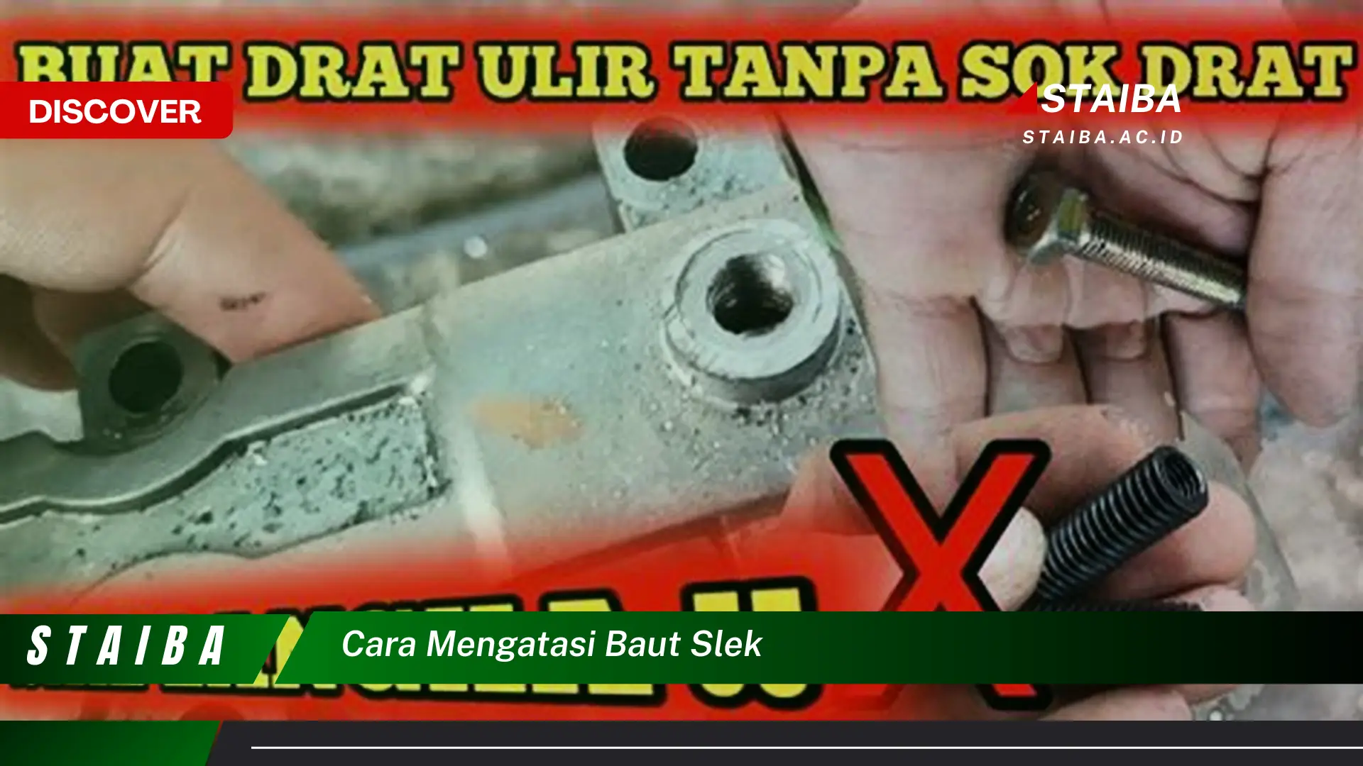 cara mengatasi baut slek