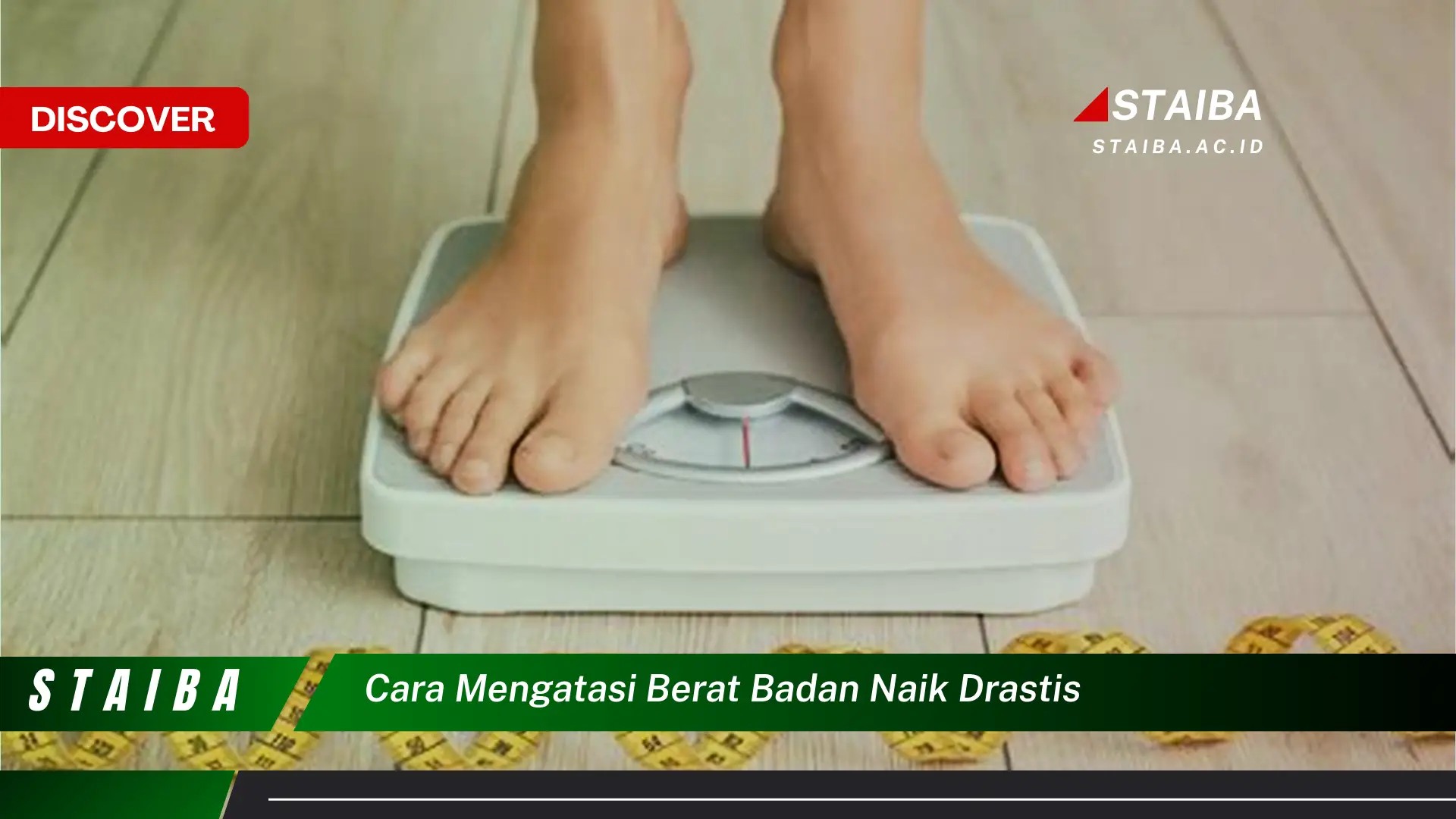 cara mengatasi berat badan naik drastis