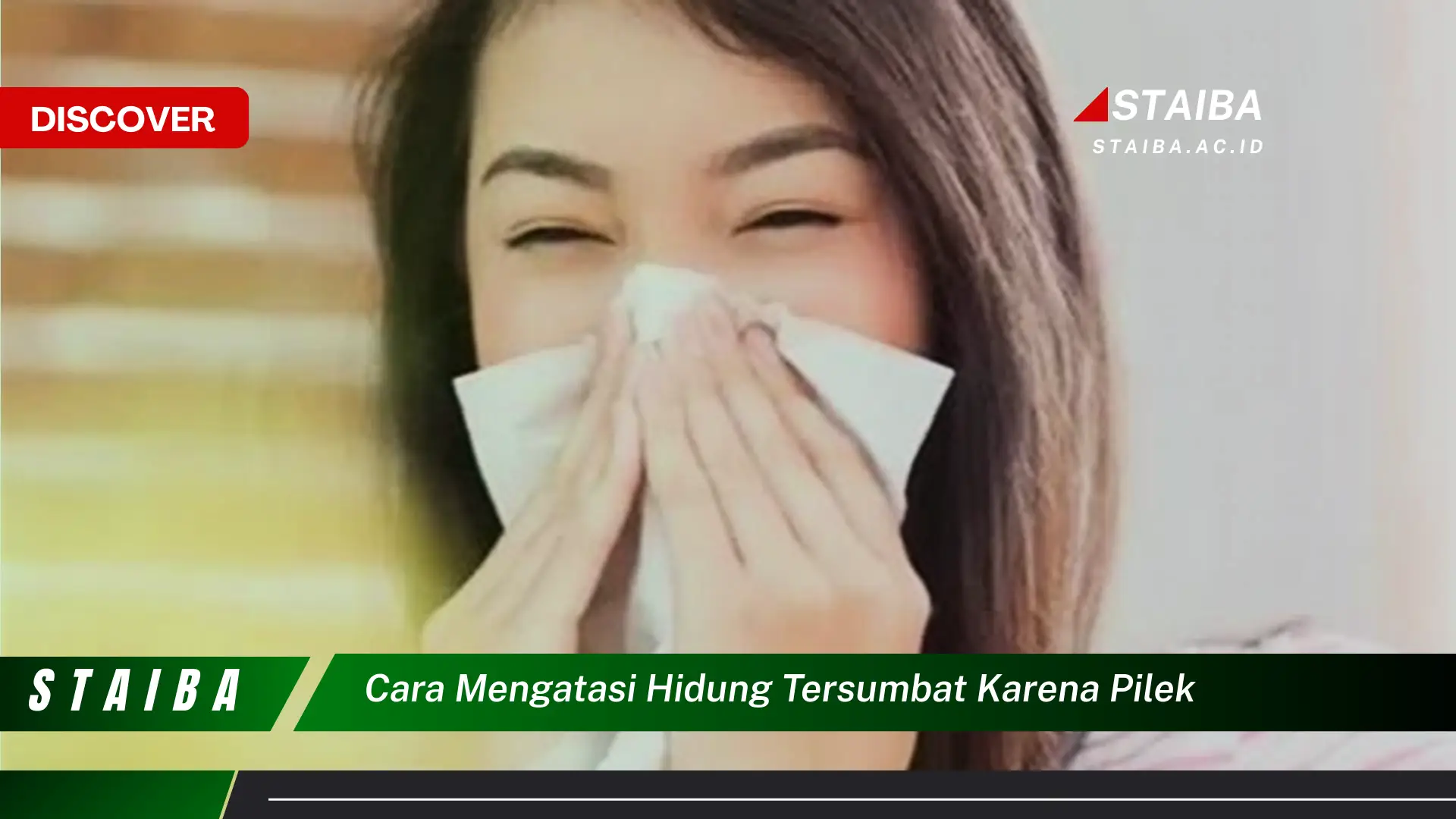 cara mengatasi hidung tersumbat karena pilek