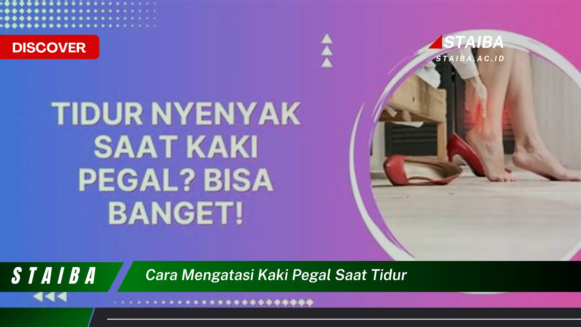 cara mengatasi kaki pegal saat tidur