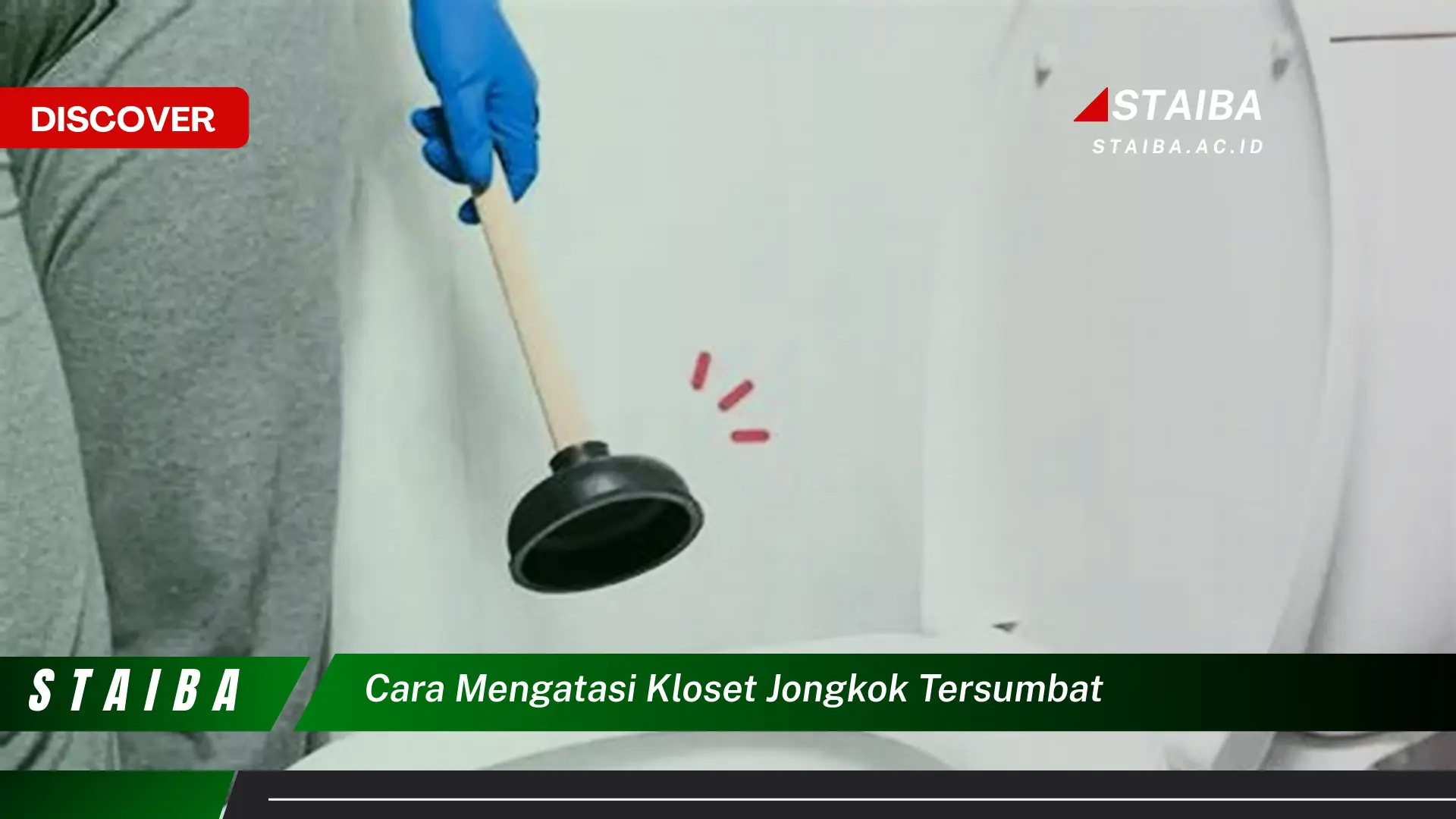 cara mengatasi kloset jongkok tersumbat