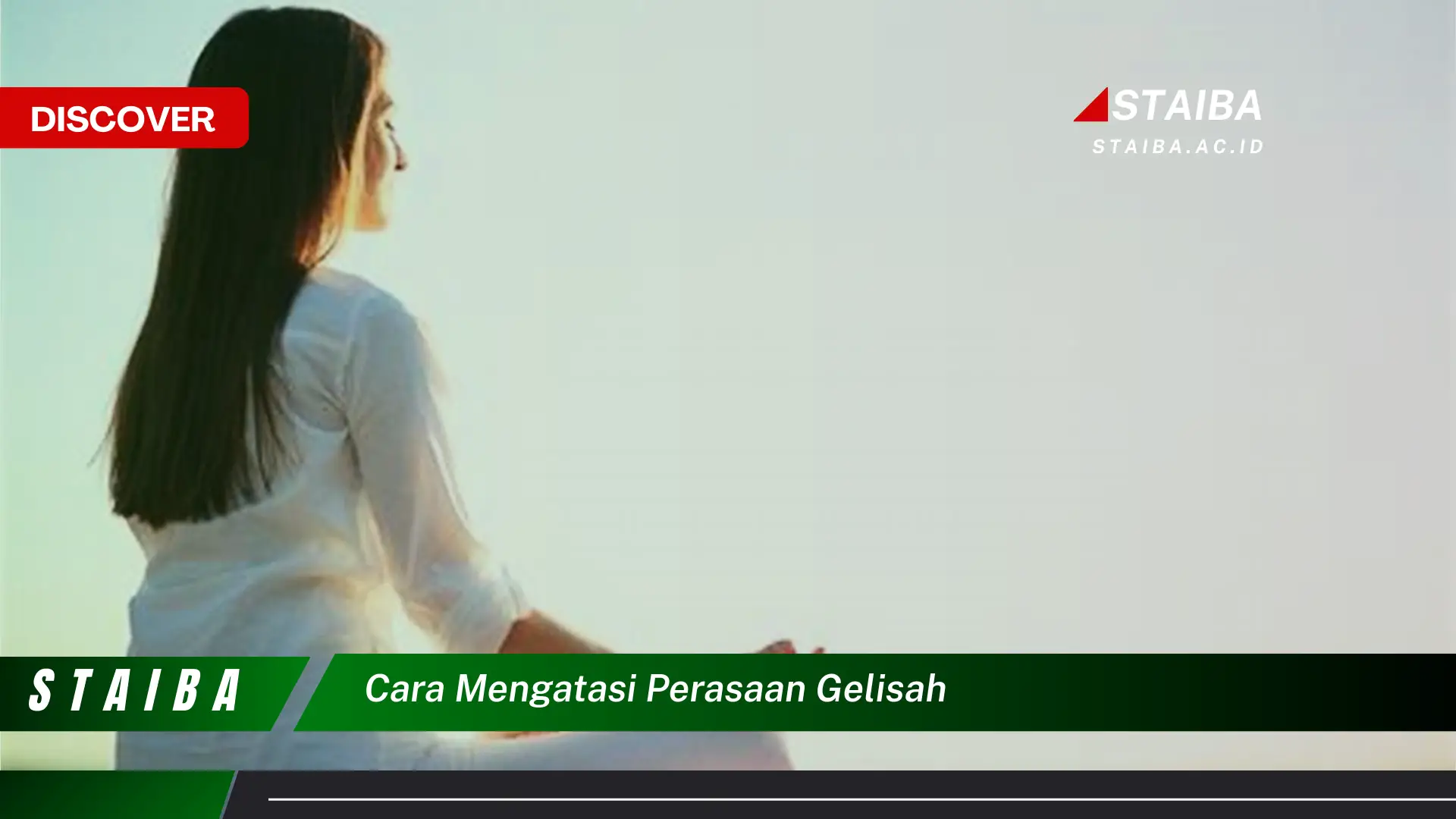 cara mengatasi perasaan gelisah