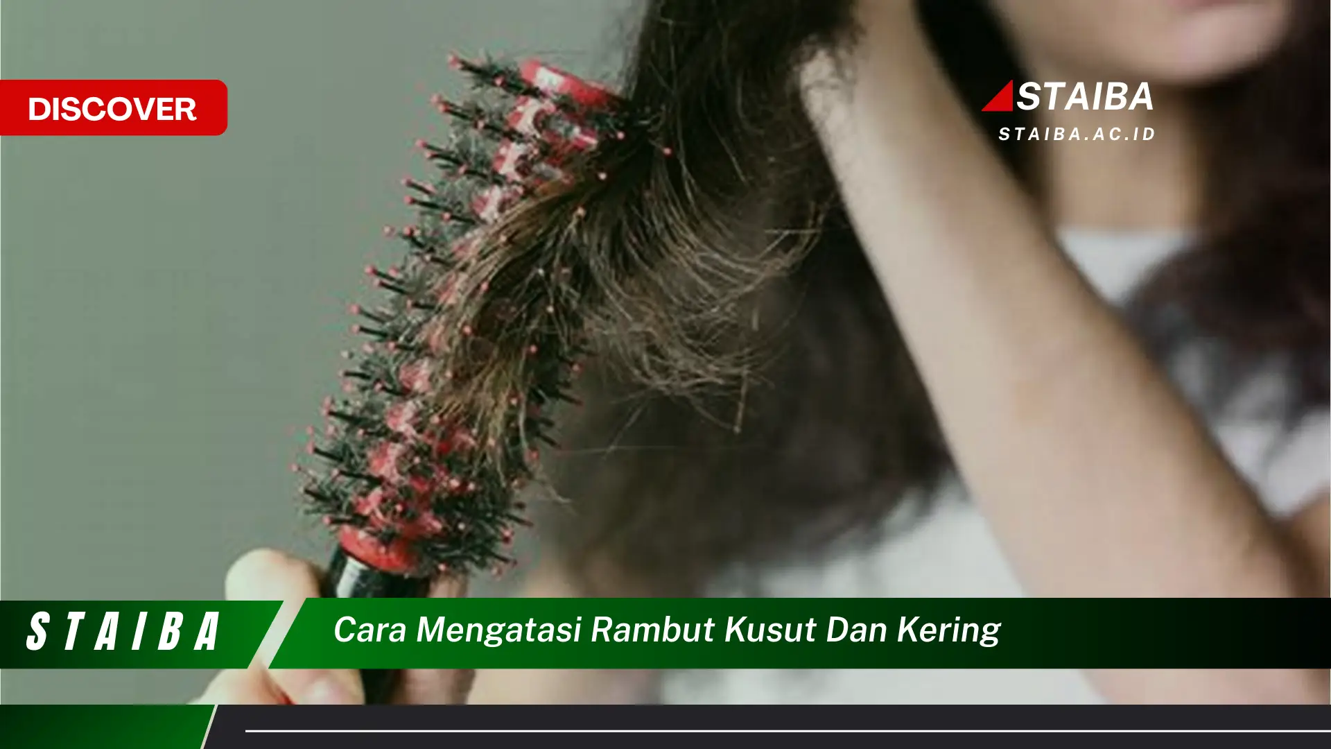 cara mengatasi rambut kusut dan kering