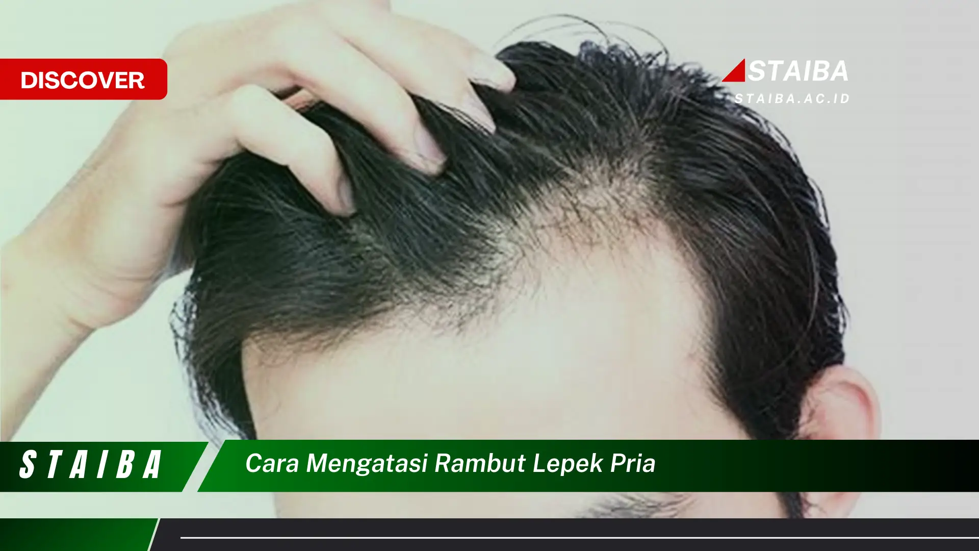 cara mengatasi rambut lepek pria