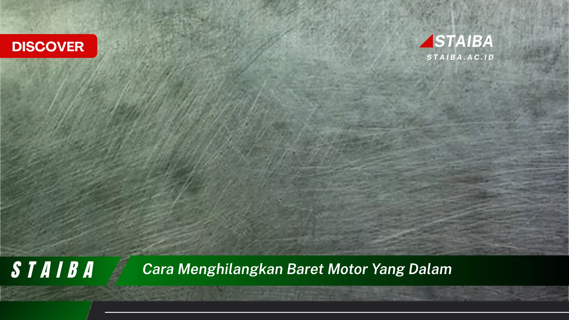 cara menghilangkan baret motor yang dalam