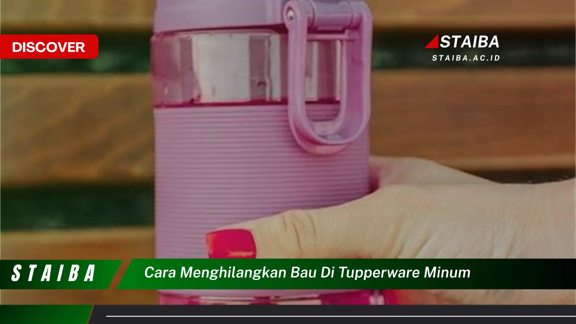 cara menghilangkan bau di tupperware minum