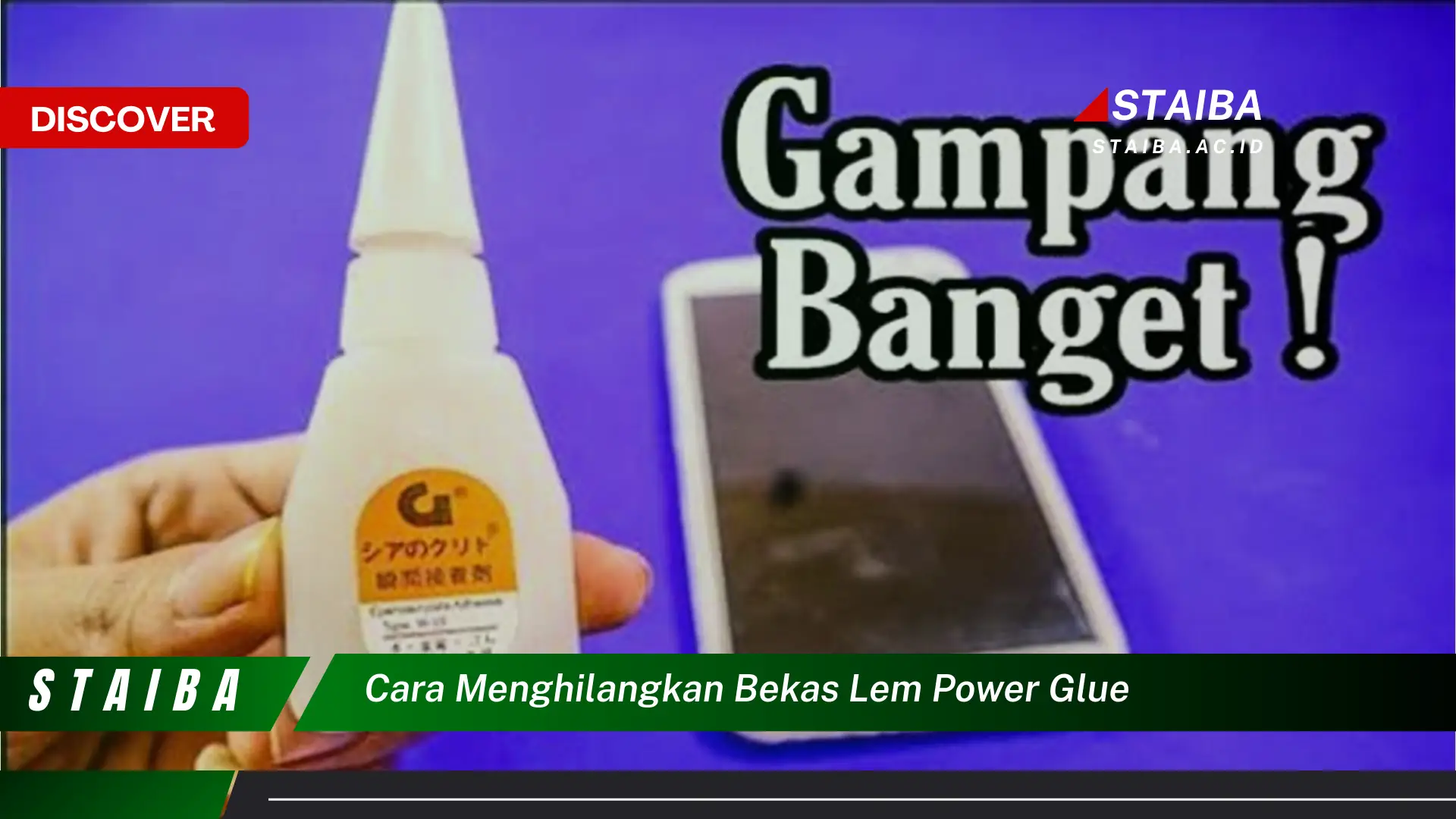 cara menghilangkan bekas lem power glue