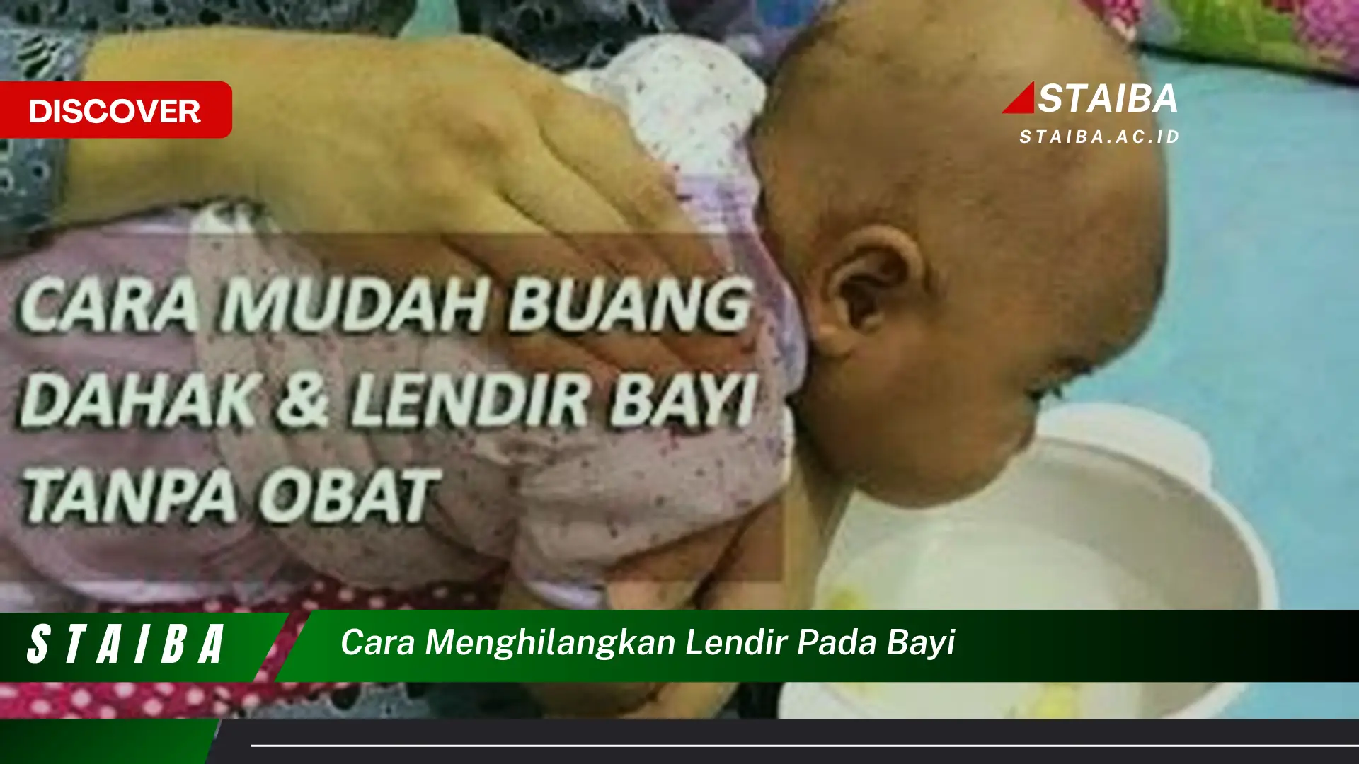 cara menghilangkan lendir pada bayi